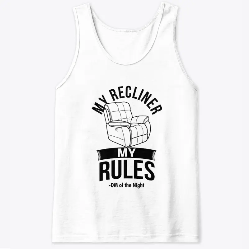 My Recliner My Rules DL